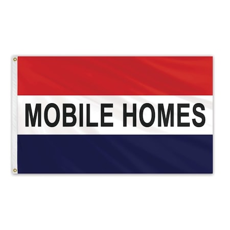 Global Flags Unlimited Mobile Homes Message Flag 3'x5' Standard Flag 204557